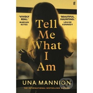 E-kniha Tell Me What I Am - Una Mannion