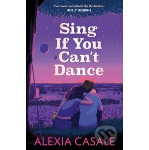 E-kniha Sing If You Can't Dance - Alexia Casale