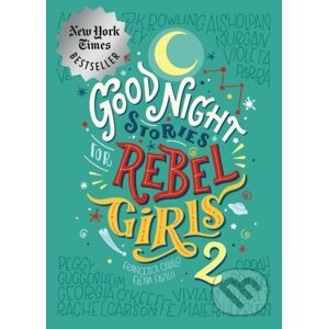 E-kniha Good Night Stories for Rebel Girls 2 - Elena Favilli, Francesca Cavallo