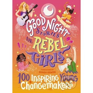 E-kniha Good Night Stories for Rebel Girls: 100 Inspiring Young Changemakers - Kolekív