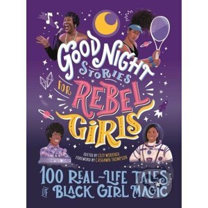 E-kniha Good Night Stories for Rebel Girls: 100 Real-Life Tales of Black Girl Magic - Kolektív
