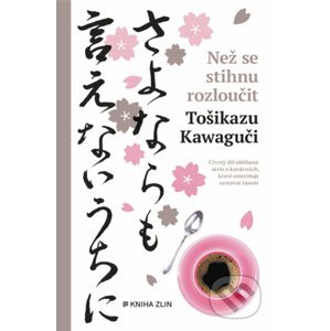 E-kniha Než se stihnu rozloučit - Toshikazu Kawaguchi