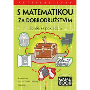 E-kniha S matematikou za dobrodružstvím - Honba za pokladem - Radek Chajda, Victoria Chajdová (Ilustrátor)
