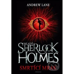 Mladý Sherlock Holmes: Smrtící mrak - Andrew Lane