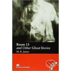 Macmillan Readers Elementary: Room 13 and Other Ghost Stories - MacMillan