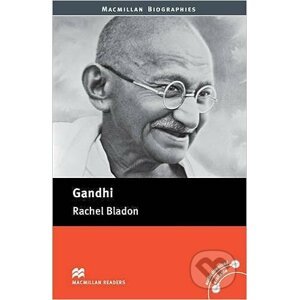 Macmillan Readers Pre-intermediate: Gandhi - Rachel Bladon