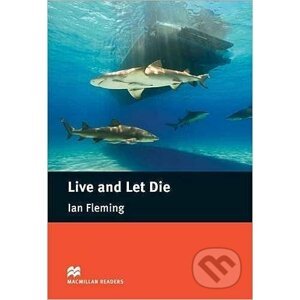 Macmillan Readers Intermediate: Live and Let Die - Ian Fleming