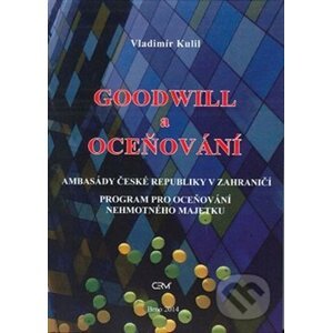 Goodwill a oceňování - Vladimír Kulil