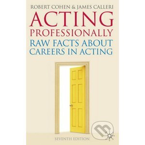 Acting Professionally - Robert Cohen, James Calleri