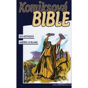 Komiksová bible - Iva Hothová, Andre Le Blanc