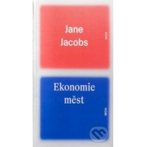 Ekonomie měst - Jane Jacobs