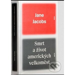 Smrt a život amerických velkoměst - Jane Jacobs