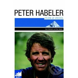Cílem je vrchol - Peter Habeler