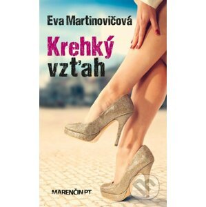 Krehký vzťah - Eva Martinovičová