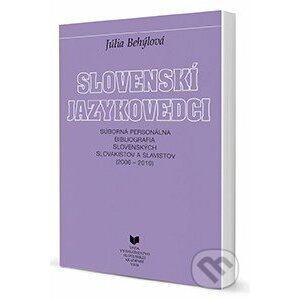 Slovenskí jazykovedci (2006 - 2010) - Júlia Behýlová