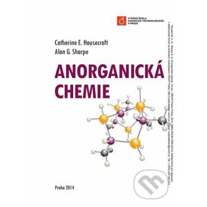 Anorganická chemie - Catherine Housecroft, Alan G. Sharpe