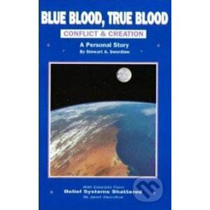 Blue Blood, True Blood - Stewart A. Swerdlow