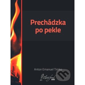 E-kniha Prechádzka po pekle - Anton Emanuel Timko