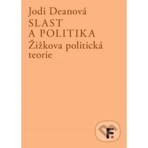 Slast a politika - Jodi Deanová