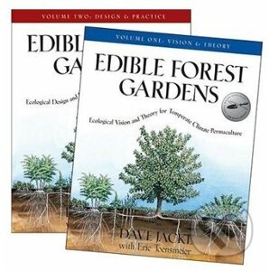 Edible Forest Gardens (2 Volume Set) - Dave Jacke