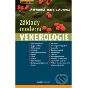 Základy moderní venerologie - Jozef Záhumenský, David Jilich, Daniela Vaňousová