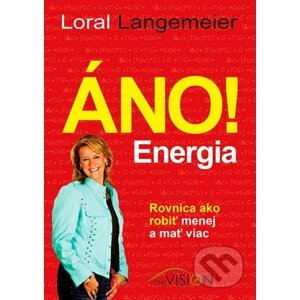 Áno! Energia - Loral Langemeier