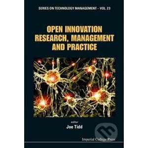 Open Innovation Research, Management and Practice - Joe Tidd