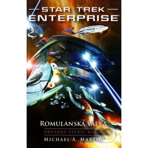 Star Trek Enterprise: Romulanská válka - Michael A. Martin
