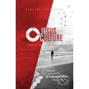 Jesus Culture - Banning Liebscher