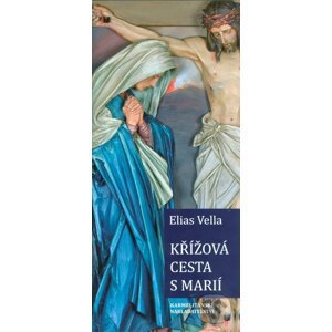 Křížová cesta s Marií - Elias Vella