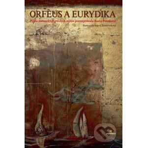 Orfeus a Eurydika - Beata Panáková, Ingrid Zámečníková