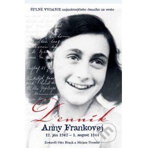 Denník Anny Frankovej - Otto H. Frank (editor), Mirjam Pressler (editor)