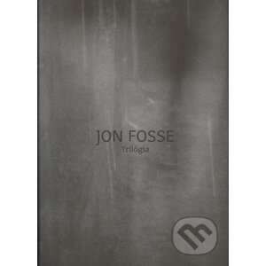 Trilógia - Jon Fosse