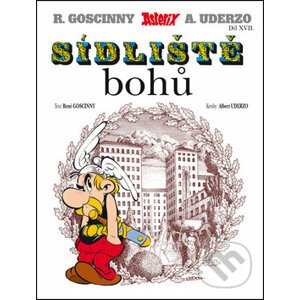 Asterix Sídliště bohů (Díl XXII.) - René Goscinny, Albert Uderzo