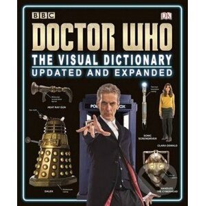 Doctor Who: The Visual Dictionary Updated and Expanded - Dorling Kindersley