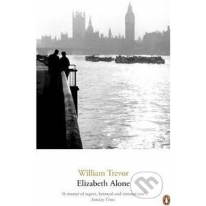 Elizabeth Alone - William Trevor