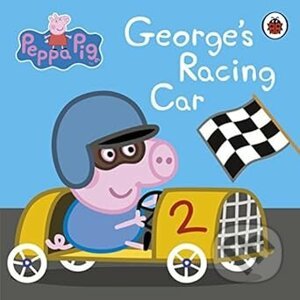 Peppa Pig: Georges Racing Car - Ladybird Books
