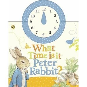 What Time Is It, Peter Rabbit - Beatrix Potter