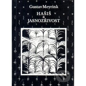 E-kniha Hašiš a jasnozřivost - Gustav Meyrink