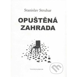 E-kniha Opuštěná zahrada - Stanislav Struhar