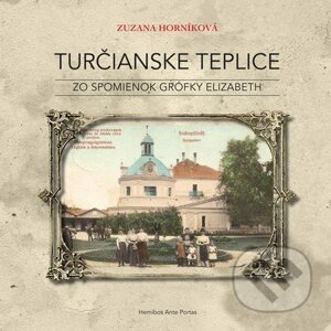Turčianske Teplice - Zuzana Horníková