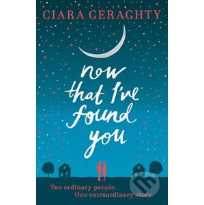 Now That Ive Found You - Ciara Geraghty