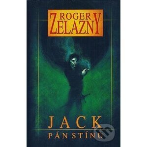 Jack, Pán stínů - Roger Zelazny