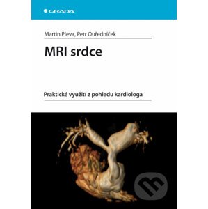 MRI srdce - Martin Pleva, Petr Ouředníček