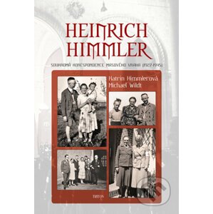 Heinrich Himmler - Katrin Himmlerová, Machael Wildt