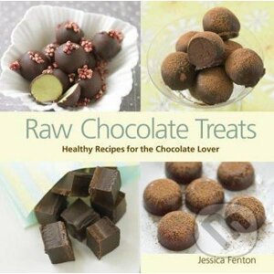 Raw Chocolate Treats - Jessica Fenton