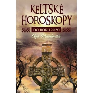 Keltské horoskopy do roku 2020 - Olga Krumlovská