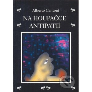 E-kniha Na houpačce antipatií - Alberto Cantoni