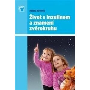 Život s inzulinem a znamení zvěrokruhu - Helena Vávrová
