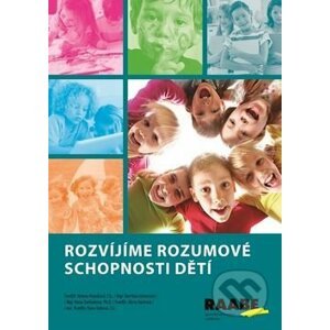 Rozvíjíme rozumové schopnosti dětí - Helena Hazuková, Martina Lietavcová, Hana Štefánková